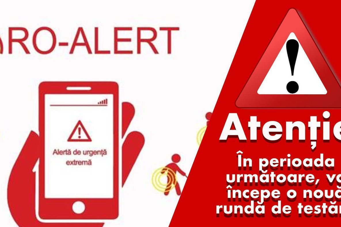Testarea sistemului RO-ALERTse decalează cu două zile