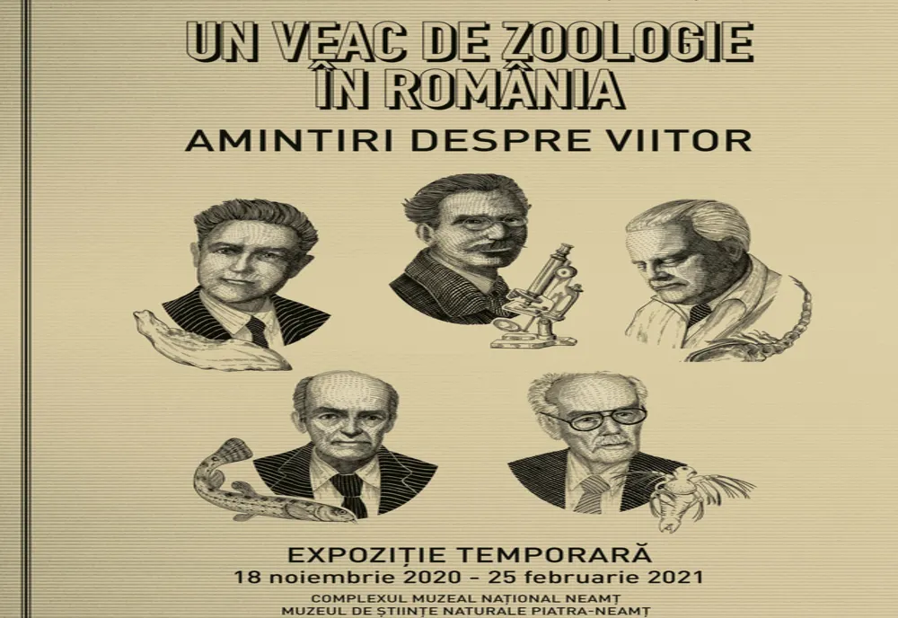 Expoziția „Un veac de zoologie în România. Amintiri despre viitor” la Complexul Muzeal Național Neamț – Muzeul de Științe Naturale Piatra-Neamț