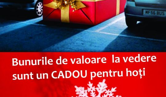 bunurile de valoare la vedere sunt un cadou pentru hoti
