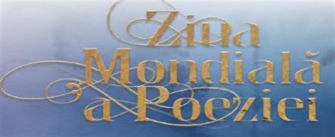 ziua-mondiala-a-poeziei