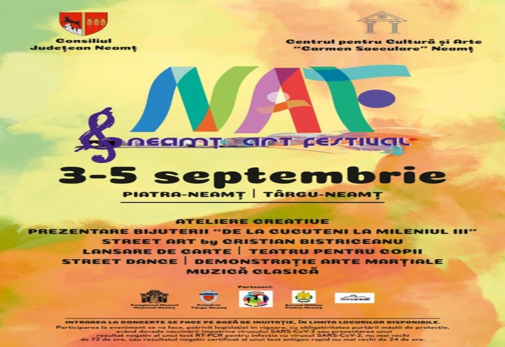 NEAMŢ ART FESTIVAL, SPAŢIU DESCHIS CULTURII