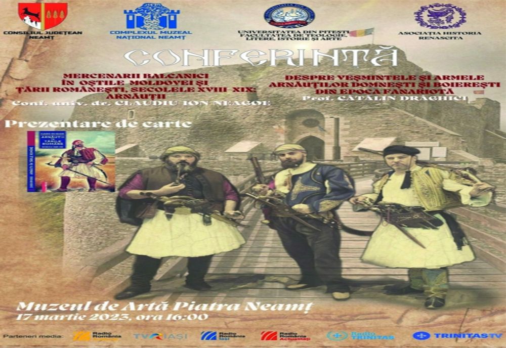 Manifestare cultural-științifică inedită la Piatra-Neamț despre un subiect mai puțin cunoscut: ARNĂUȚII 