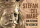 Expoziția „Ștefan cel Mare. Din istorie în veșnicie”, din 7 septembrie, la Piatra-Neamț