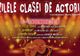 Zilele clasei de actorie, o nouă ediție