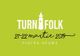 Festivalul ”Turn Folk Piatra-Neamț”, 21-22 martie